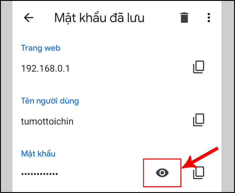 Xem mật khẩu đã lưu sau khi chọn vào biểu tượng con mắt